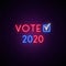 Vote 2020 neon signboard.