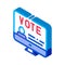 Vote Computer Information isometric icon vector illustration
