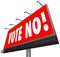 Vote No Red Billboard Sign