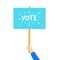 Vote poster in hand, banner, placard vector flat cartoon design