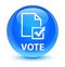Vote (survey icon) glassy cyan blue round button