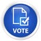 Vote (survey icon) premium blue round button