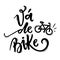 VÃ¡ de Bike. Go By Bike. Brazilian Portuguese Hand Lettering With Bicycle Draw. Vector.