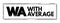 WA - With Average is an ocean marine policy provision that covers partial loss of below deck cargo on the same basis as a total