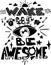 Wake up and be awesome hand drawn vector lettering