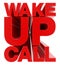 WAKE UP CALL word on white background illustration 3D rendering