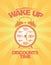 Wake up, discounts time - sale vector banner template with old style alarm