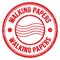 WALKING PAPERS text written on red round postal stamp sign