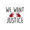 We Want Justice Poster.Stop Rape.Stop violence against womens And Girls.