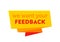 We Want Your Feedback Banner or Label of Yellow and Red Colors on White Background. Website Button with Typography