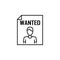 Wanted icon. Element of legal services thin line icon