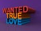 Wanted true love