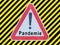 Warn Sign Pandemic Alarm Symbol background in germa