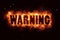 Warn warning fire burn flame text is explode