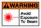 Warning Avoid Exposure To Beam Symbol Sign, Vector Illustration, Isolate On White Background Label .EPS10