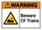 Warning Beware Of Trains Symbol Sign, Vector Illustration, Isolate On White Background, Label. EPS10