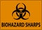 Warning Biohazard Label, Biohazard Sharps