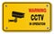 Warning cctv in operation yellow sign - rectangle sign