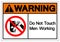 Warning Do Not Touch Men Working Symbol Sign, Vector Illustration, Isolate On White Background Label. EPS10