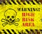 Warning High Risk Area
