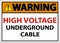 Warning High Voltage Cable Underground Sign On White Background