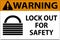 Warning Lock Out Label Sign On White Background