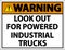 Warning Look Out For Trucks Sign On White Background