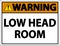 Warning Low Head Room Sign On White Background