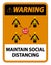 Warning Maintain social distancing, stay 6ft apart sign,coronavirus COVID-19 Sign Isolate On White Background,Vector Illustration