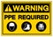 Warning  PPE.  Required Symbol Sign,Vector Illustration, Isolate On White Background Label. EPS10