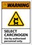 Warning Select Carcinogen Label On White Background