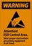 Warning Sign Attention ESD Control Area Wear Proper Electrostatic Grounding Equipment At All Times