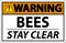 Warning Sign Bees - Stay Clear