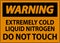 Warning Sign Extremely Cold Liquid Nitrogen Do Not Touch