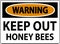 Warning Sign Keep Out - Honey Bees