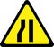 Warning sign with narrow road on left