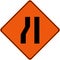 Warning sign with narrow road on left