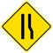 Warning sign for a road narrowing on the right