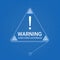 Warning sign in triangle on blueprint background. Icon for UI. Element of user interface. Concept design of GUI. Vector