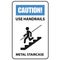 Warning sign - use handrails to avoid a fall, stairway