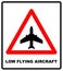 Warning signs of low-flying aircraft