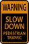 Warning Slow Down Pedestrian Traffic Sign On White Background