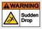 Warning Sudden Drop Symbol Sign,Vector Illustration, Isolated On White Background Label. EPS10