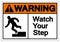 Warning Watch Your Step Symbol Sign, Vector Illustration, Isolated On White Background Label .EPS10