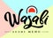 Wasabi sushi menu hand calligraphy lettering on colorful background, emblem of Japanese food. Vector