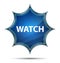 Watch magical glassy sunburst blue button