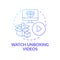 Watching unboxing videos concept icon