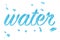 water  3d rendering of the word with drops  liquid  creative alphabet  logo design and graphic