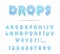 Water drops font design. Transparent glossy ABC letters and numbers. Vector