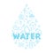 Water icons creating a drop shape. Translucent word water. Vector illustration, flat design